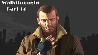 Grand Theft Auto IV Walkthrough Part 14 [Crime and Punishment] [HD] [PS3]