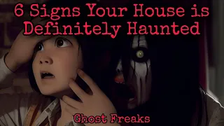 6 Signs Your House is Definitely Haunted | Ghost Freaks