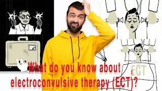 The truth about electroconvulsive therapy ECT