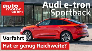 Audi e-tron Sportback (2020): Hat er genug Reichweite? - Fahrbericht I auto motor und sport channel