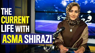 Asma Shirazi | The Current Life