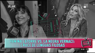 Yanina Latorre VS La Negra Vernaci - Cruce de lenguas filosas