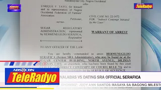 Arrest warrant ipinalabas vs dating SRA official Serafica | TELERADYO BALITA (30 Sept 2022)