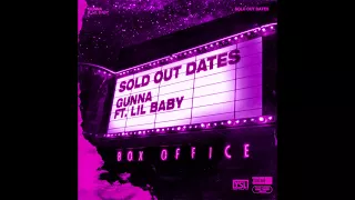 Gunna Ft. Lil Baby - Sold Out Dates (Chopped & Screwed)