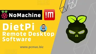 How to install and configure DietPi Remote Desktops on Raspberry Pi- NoMachine