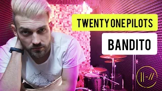 TWENTY ONE PILOTS - BANDITO (Drum Cover / Andrew Dovgalo)