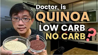 QUINOA - Low Carb? No Carb? Doctor clears up misconception about Carbohydrates in Quinoa.