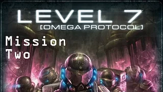 Level 7 [Omega Protocol]: Mission 2, Turns 1 & 2