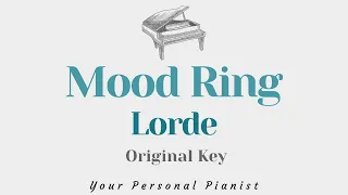 Mood Ring - Lorde (Original Key Karaoke) - Piano Instrumental Cover with Lyrics