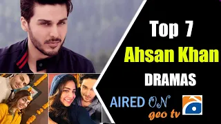Top 7 Ahsan Khan Drama Serial List | Aired on Geo TV | Top Pakistani Dramas
