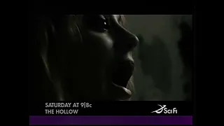 The Hollow Sci-Fi Channel TV Airing Ad (2007)