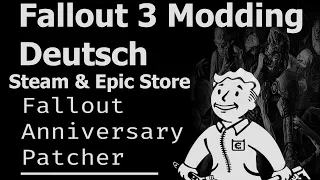 Deutsches Fallout 3 Modding Tutorial Epic Store und Steam