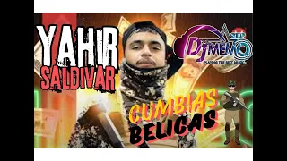 MIX CUMBIAS BELICAS (YAHIR SALDIVAR)- DJ MEMO SLP (Puro Power Mix)