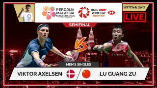 VIKTOR AXELSEN 🇩🇰 vs. LU GUANG ZU 🇨🇳 LIVE! Malaysia Masters 24' 大马大师赛 SFs | Darence's Watchalong