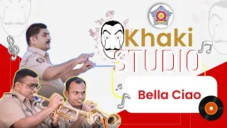 Bella Ciao | Khaki Studio | Mumbai Police Band | Money Heist