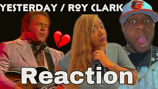 THIS IS A REALITY CHECK!!  ROY CLARK - YESTERDAY, WHEN I WAS YOUNG (REACTION)
