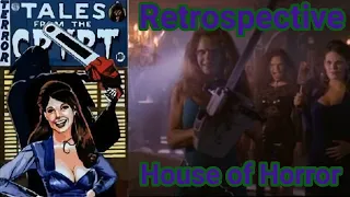 House of Horror -Tales from the Crypt Retrospective