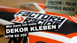 How to: Dekor kleben | BACKYARD Design | KTM SX 250