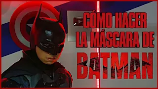 Cómo Hacer La Máscara De BATMAN - DIY - The Batman Mask - Batitraje Parte 1