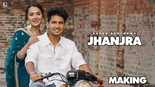 Jhanjra (Behind The Scenes) Karan Randhawa | Satti Dhillon | Geet MP3 | GK DIGITAL