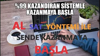 Al sat taktiği ile para kazanma kripto para nasıl kazanılır %99 KAZANDIRAN SİSTEM  (YTD)