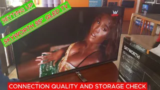SKYWORTH 55 INCHES QLED TVCONNECTION APPEARANCE STORAGE AND QUALITY CHECK