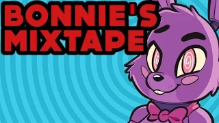 "Bonnie's Mixtape" | Five Night's At Freddy's Song