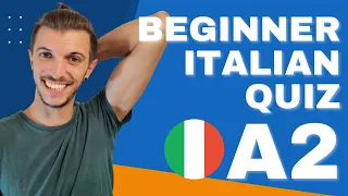 ITALIAN A2 QUIZ - CAN YOU PASS IT?