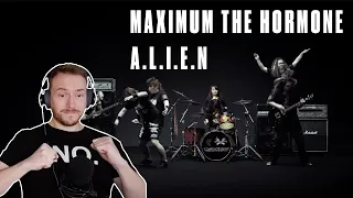 FIRST REACTION to MAXIMUM THE HORMONE (A.L.I.E.N) 👽🎸🔥