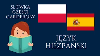 🟢 Nauka języka hiszpańskiego • Garderoba • Kurs języka hiszpańskiego online • #4K