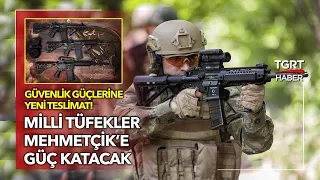 Güvenlik Güçlerine Yerli Piyade Tüfeği Teslimatı: Milli Tüfekler Mehmetçiğe Güç Katacak!