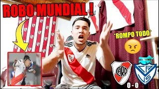 RIVER 0 vs VELEZ 0 😡 Reacción de un Hincha de RIVER RE CALIENTE 😡 ROBO MUNDIAL 💸 Copa Libertadores