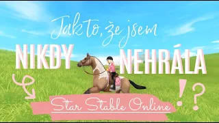 NIKDY JSEM NEHRÁLA SSO? 🐴 || Moje první video 🎀 || Star Stable Online česky