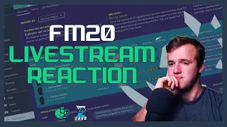 After the First Live Look: FM20 Stream Reaction