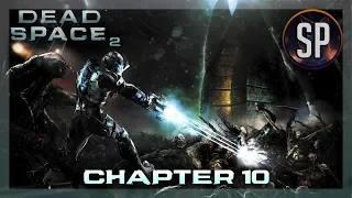 Dead Space 2 Прохождение глава 10 Ишимура