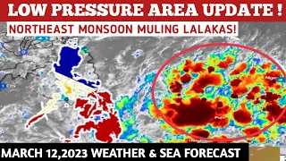 LOW PRESSURE AREA/BAGYO UPDATE!MARCH 12,2023 WEATHER UPDATE TODAY|PAGASA WEATHER UPDATE