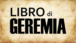 24 - Libro di Geremia (BIBBIA ITALIANA IN AUDIO)