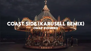 Omar Rudberg - Coast Side (Karusell Remix)