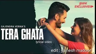 Isme Tera Ghata||Gajendra Verma lyrical video by yajnesh Madoor