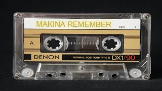 🔊 MAKINA REMEMBER 90'S 🔥