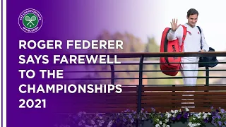 Roger Federer Says Farewell To The Championships | Wimbledon 2021