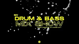 Casper Levy REV Drum & Bass Mix Show - 13/11/2021