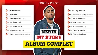 Nerih - My Story (ALBUM COMPLET)