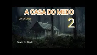 FILME COMPLETO - A CASA DO MEDO 2