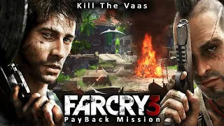 Far Cry® 3 | Payback Mission | Kill The Vaas | Kill The Citra's Brother 😈