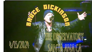 BRUCE DICKINSON LIVE 4/15/2024 FULL SHOW OBSERVATORY SANTA ANA CA