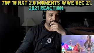 Top 10 NXT 2 0 Moments WWE Top 10, Dec  21, 2021 REACTION