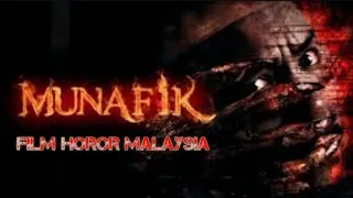 MUNAFIK FILM HOROR MALAYSIA !!!