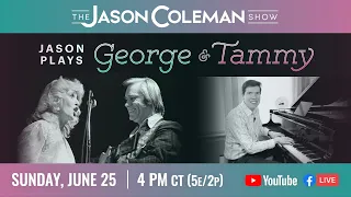 Jason Plays George & Tammy - The Jason Coleman Show