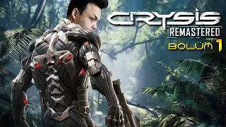 DÖNEMİN EFSANESİ GERİ GELDİ // Crysis Remastered Türkçe Bölüm 1